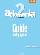 Adomania 2 - пособие для курса французского языка в Талисмане  для подростков -2 ступень